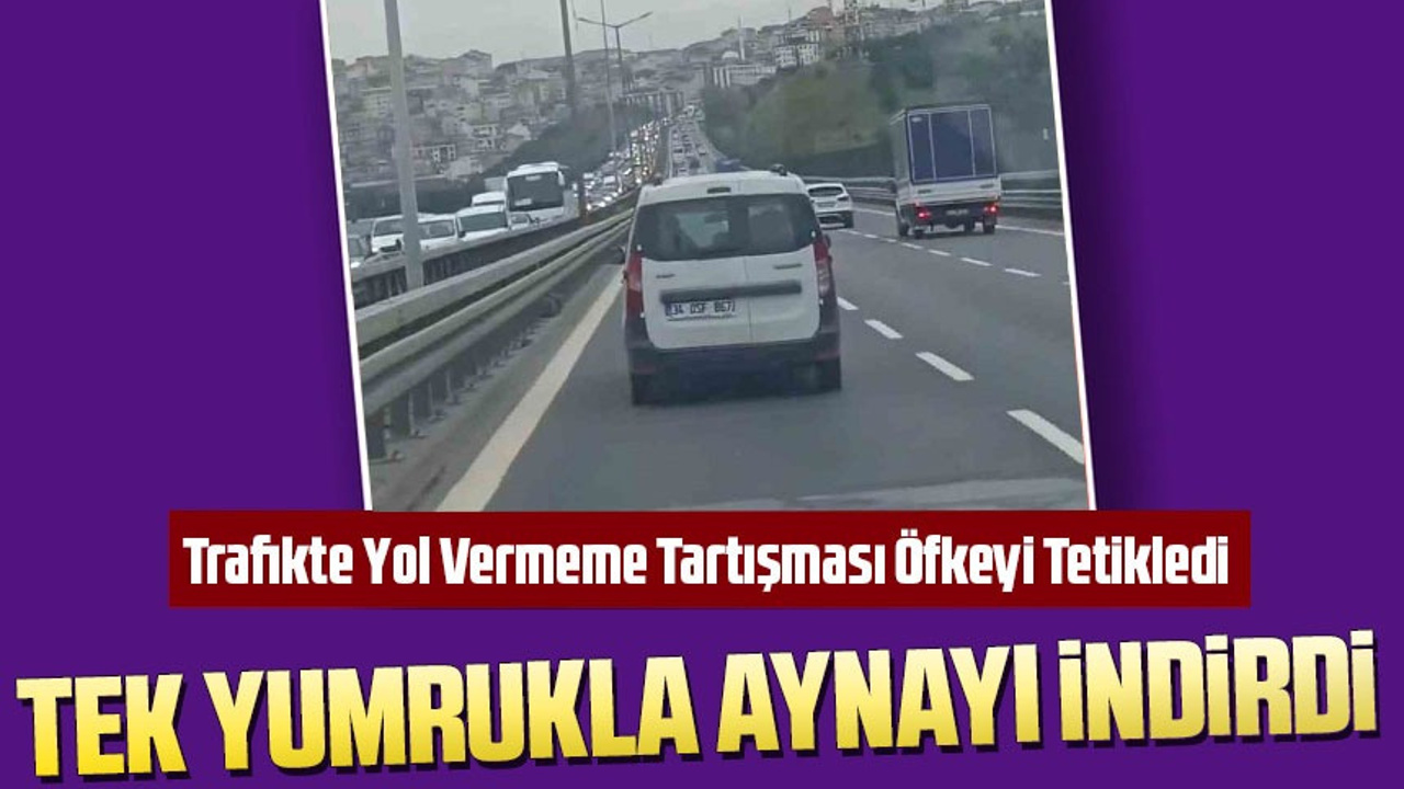 Şişli'de Trafik Kavgası: Sürücü Cam Aynasını Tek Yumrukla Kırdı; Trafikte Yol Vermeme Tartışması Öfkeyi Tetikledi